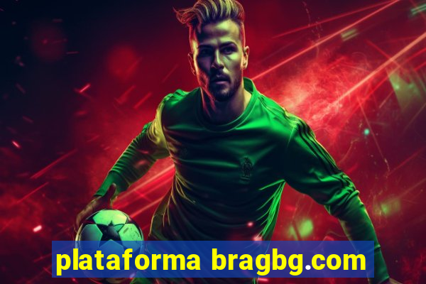 plataforma bragbg.com